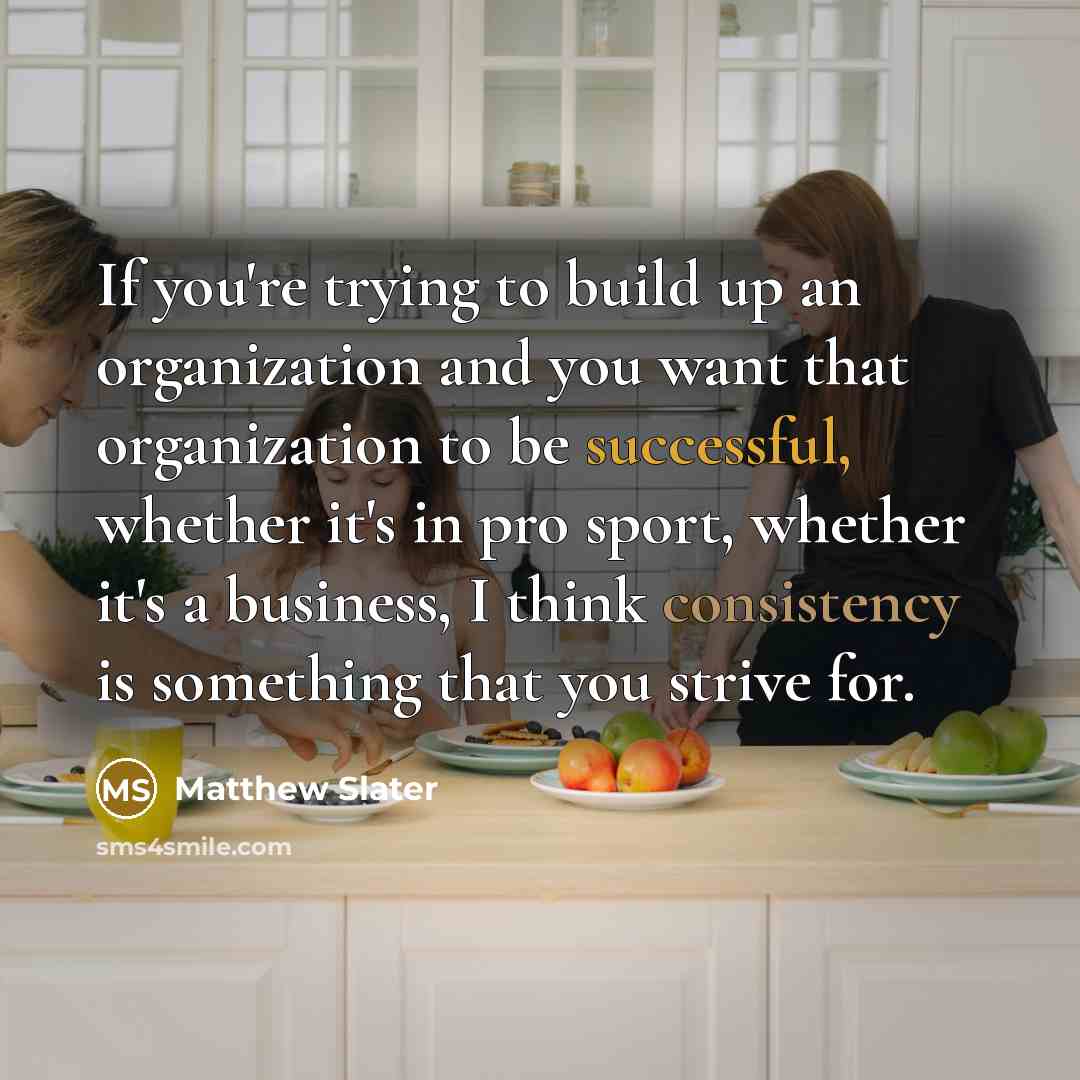 “If you're trying to build up an organization and you…” quote by Matthew Slater
