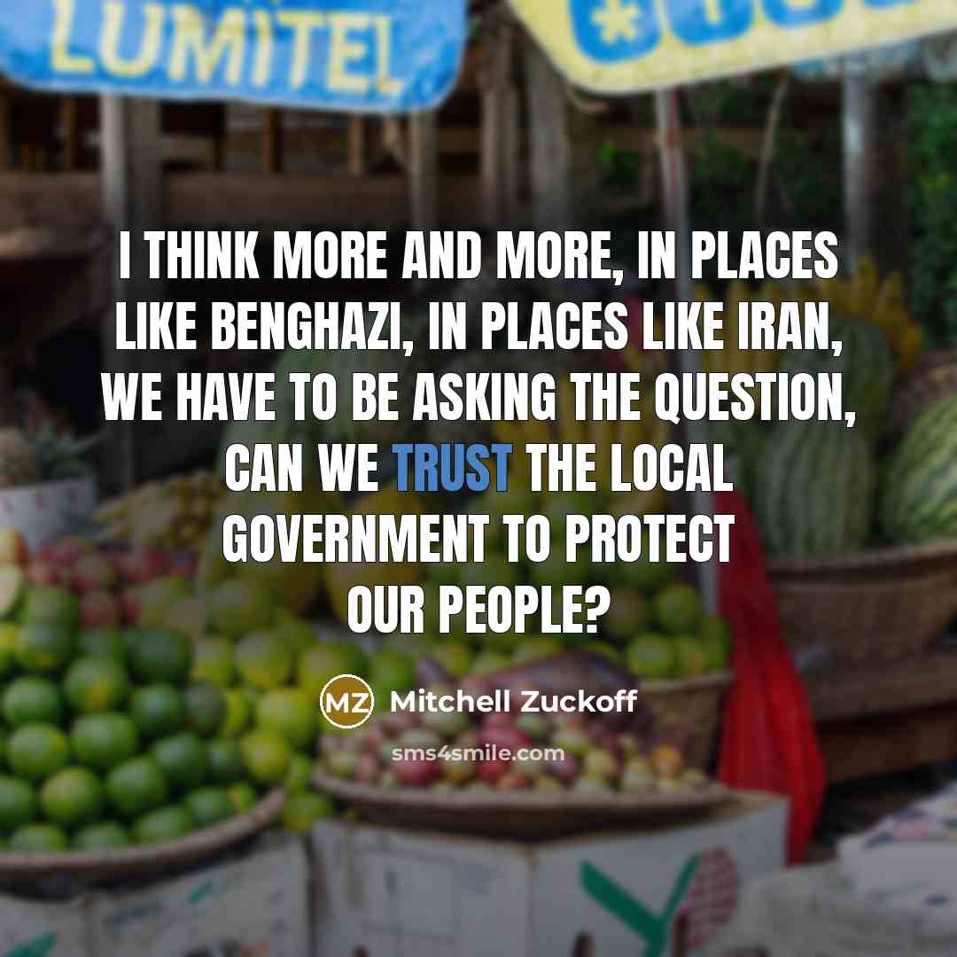 “I think more and more, in places like Benghazi, in…” quote by Mitchell Zuckoff