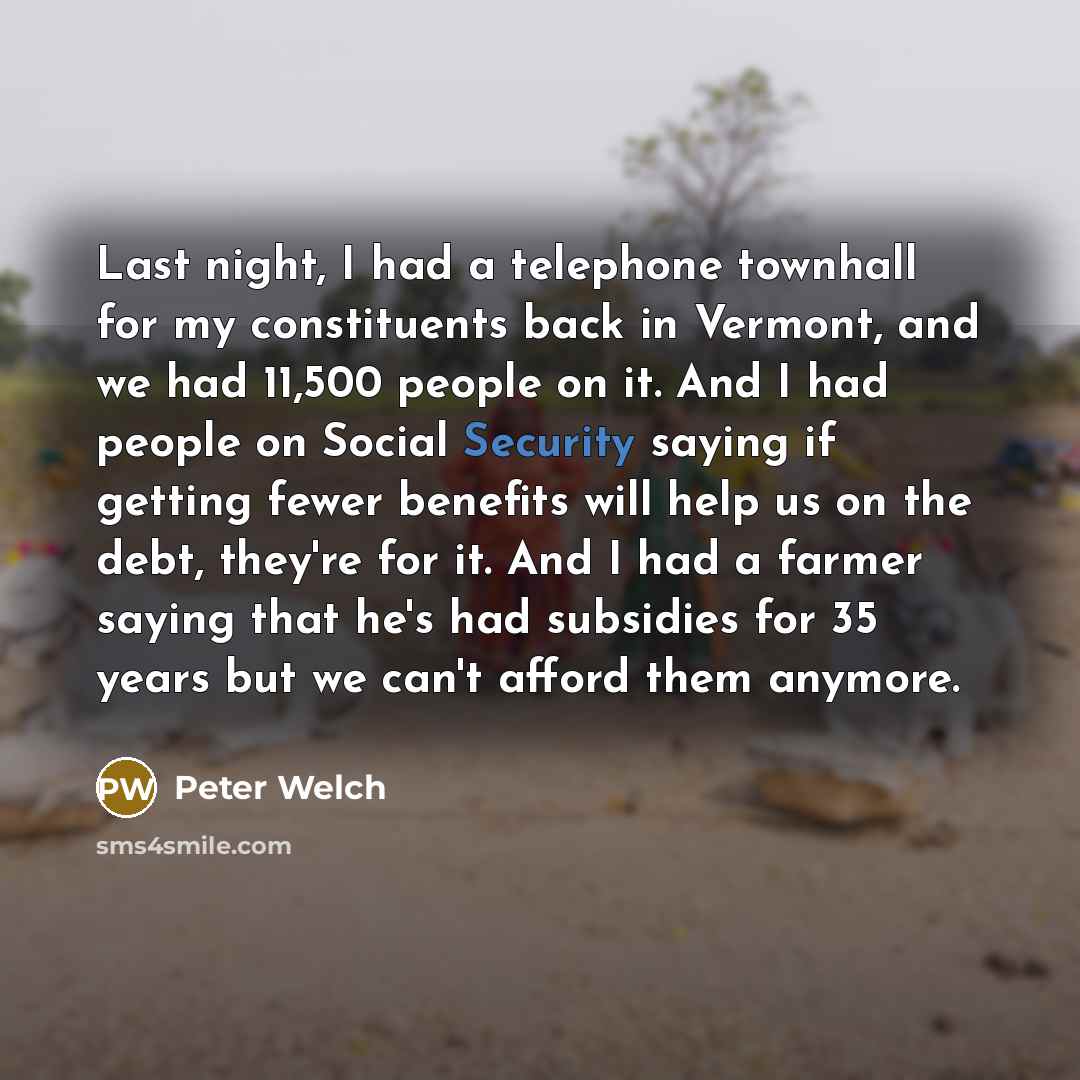 “Last night, I had a telephone townhall for my constituents…” quote by Peter Welch