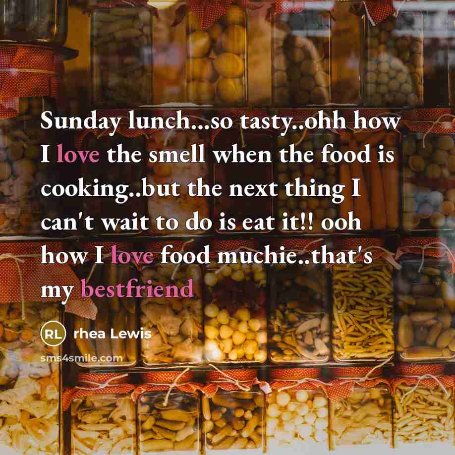 “Sunday lunch...so tasty..ohh how I love the smell when the…” quote by rhea Lewis