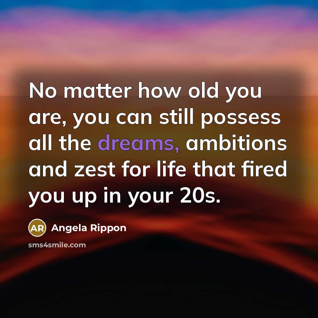 “No matter how old you are, you can still possess…” quote by Angela Rippon
