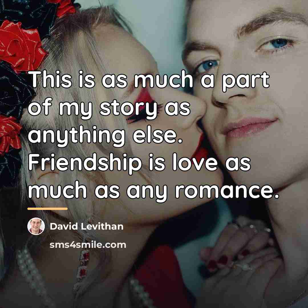 “This is as much a part of my story as…” quote by David Levithan