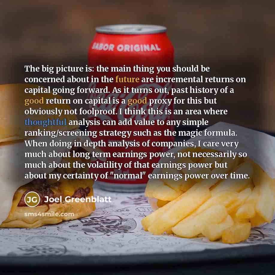 “The big picture is: the main thing you should be…” quote by Joel Greenblatt
