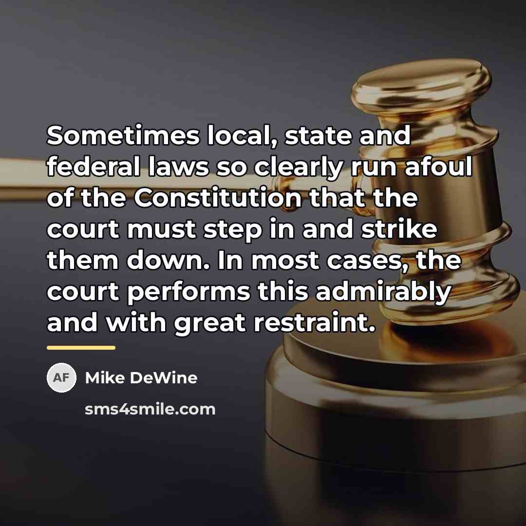 “Sometimes local, state and federal laws so clearly run afoul…” quote by Mike DeWine