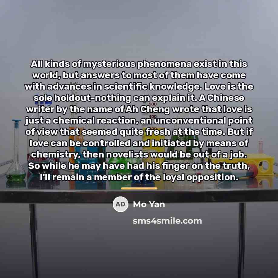 “All kinds of mysterious phenomena exist in this world, but…” quote by Mo Yan
