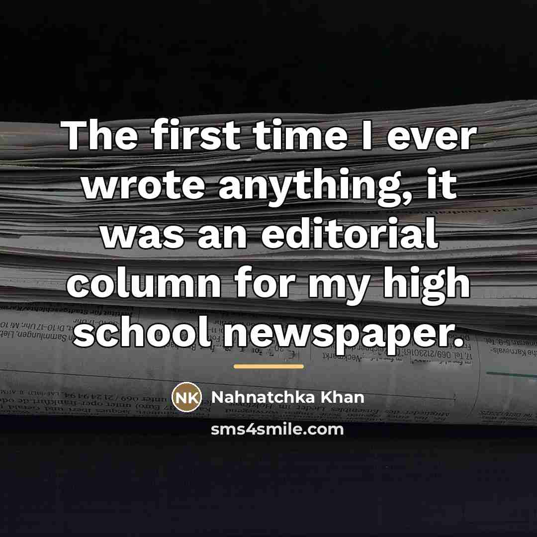 “The first time I ever wrote anything, it was an…” quote by Nahnatchka Khan