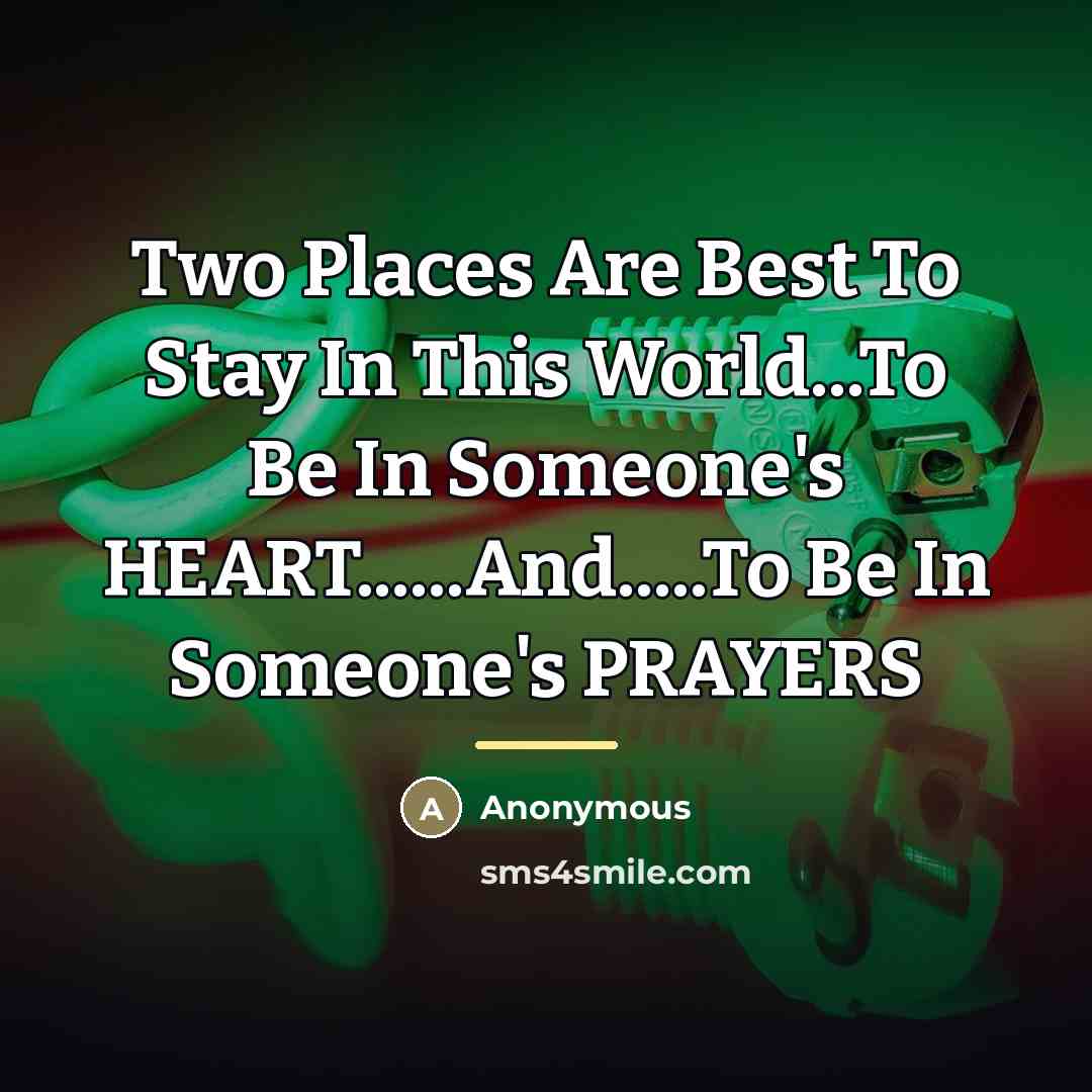 “Two Places Are Best To Stay In This World...To Be…” quote by Anonymous
