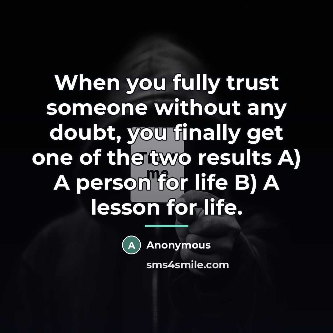 “When you fully trust someone without any doubt, you finally…” quote by Anonymous