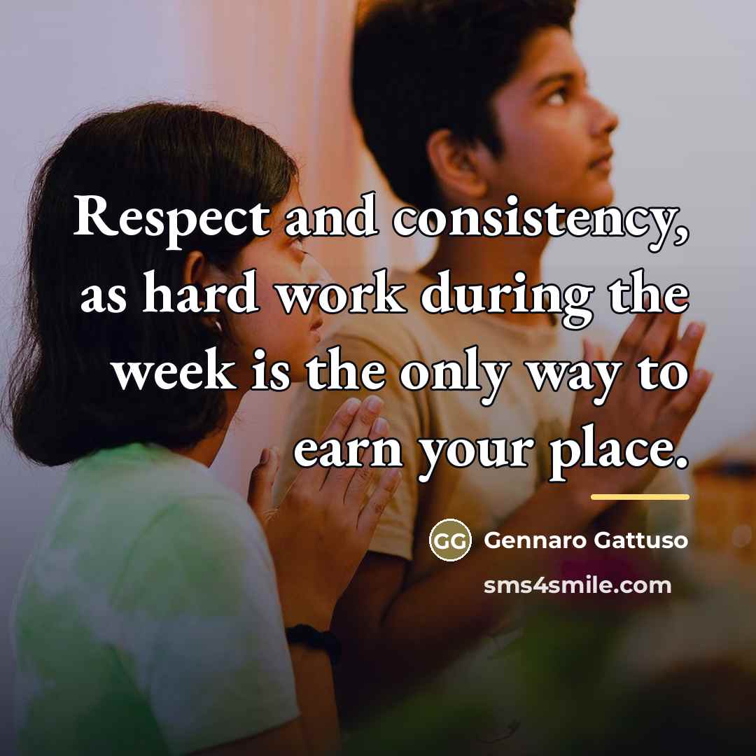 “Respect and consistency, as hard work during the week is…” quote by Gennaro Gattuso