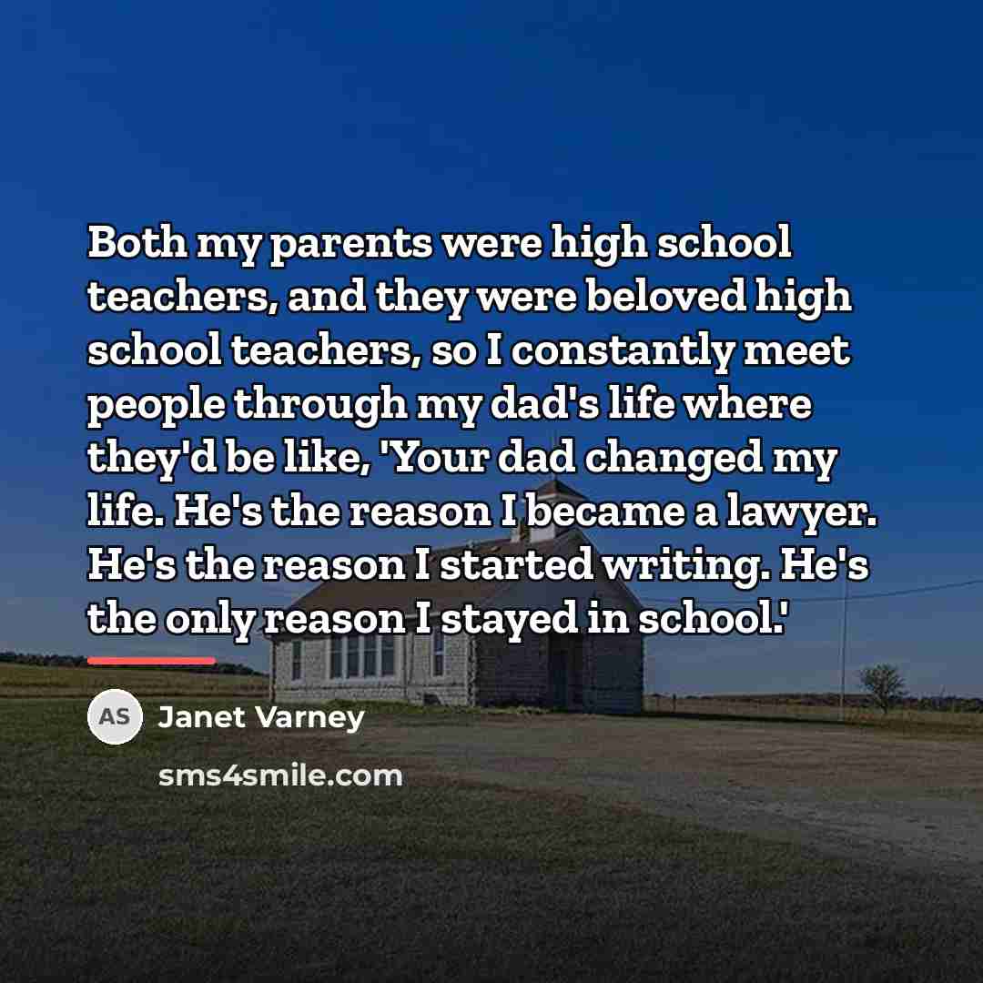 “Both my parents were high school teachers, and they were…” quote by Janet Varney