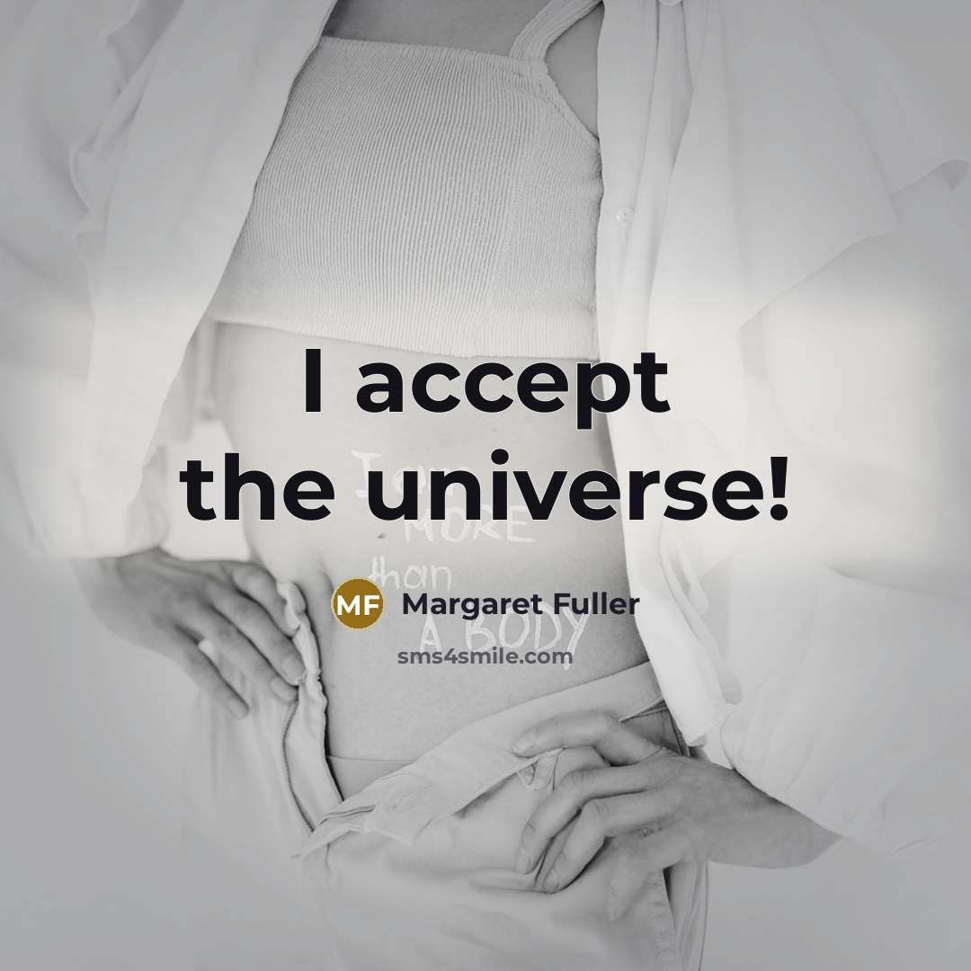 “I accept the universe!…” quote by Margaret Fuller