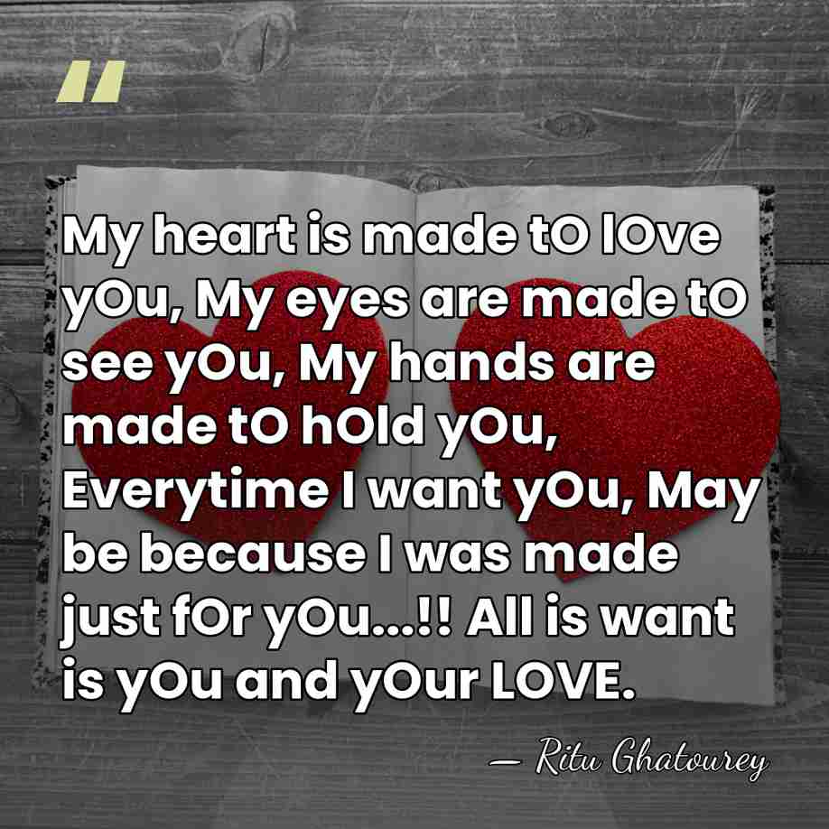 My heart is made tO lOve yOu, My eyes are made tO&hellip; - Ritu Ghatourey