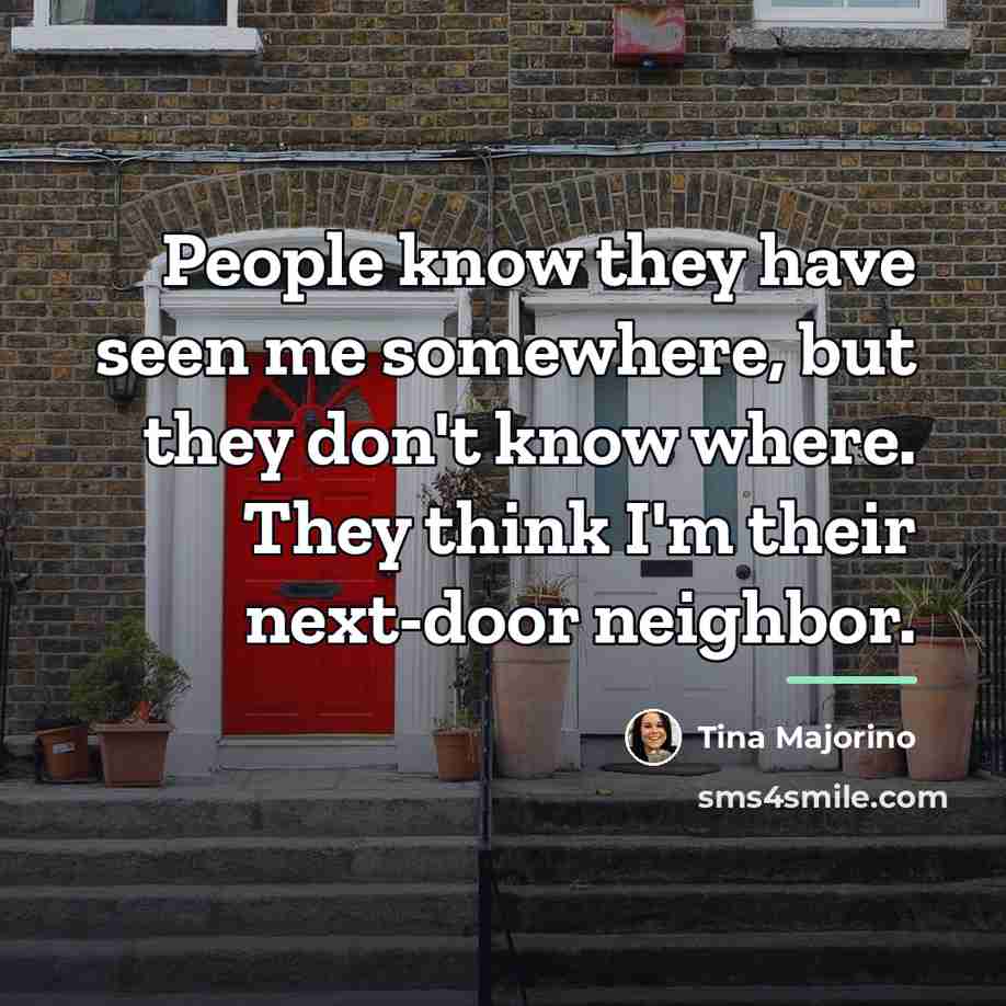 “People know they have seen me somewhere, but they don't…” quote by Tina Majorino