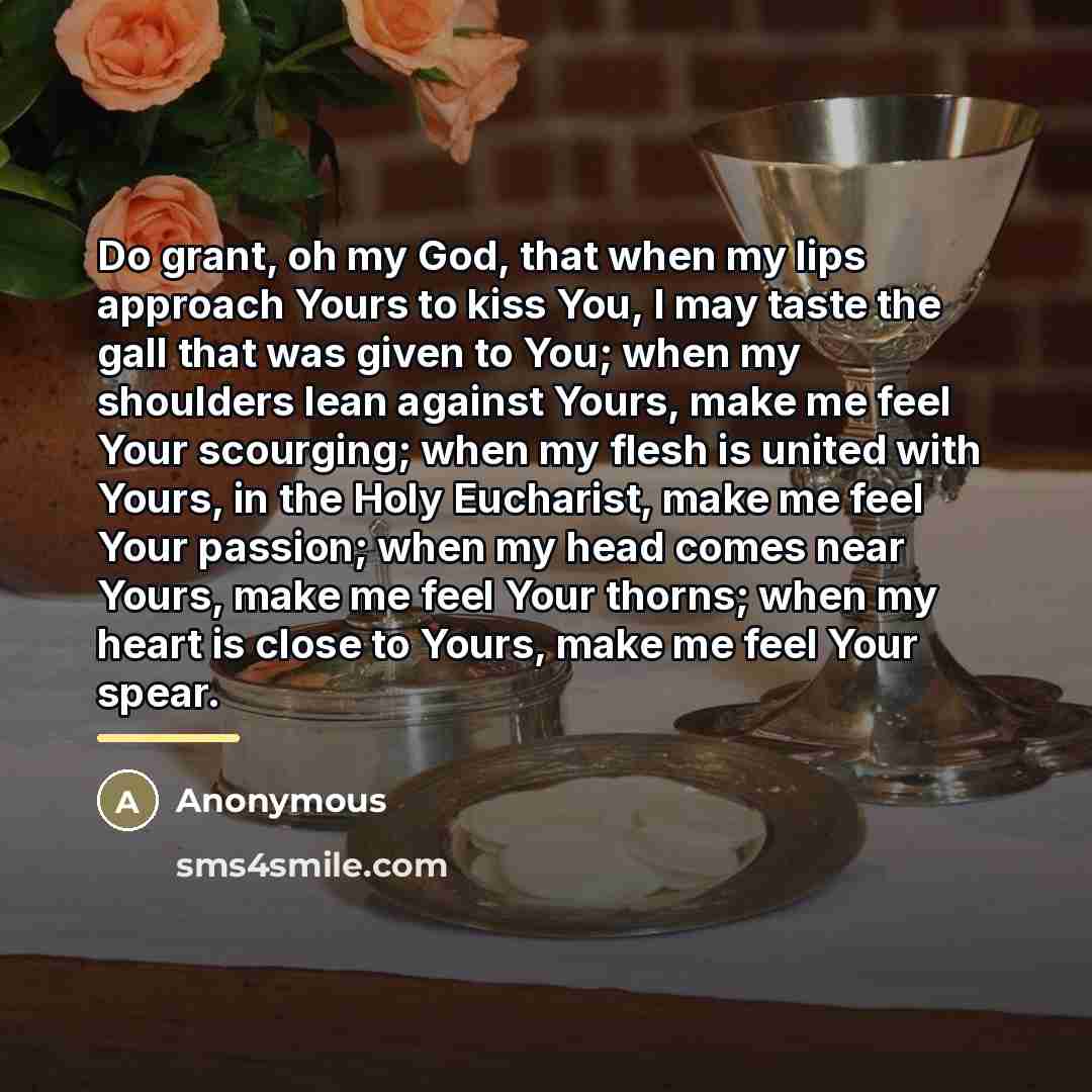 “Do grant, oh my God, that when my lips approach…” quote by Anonymous