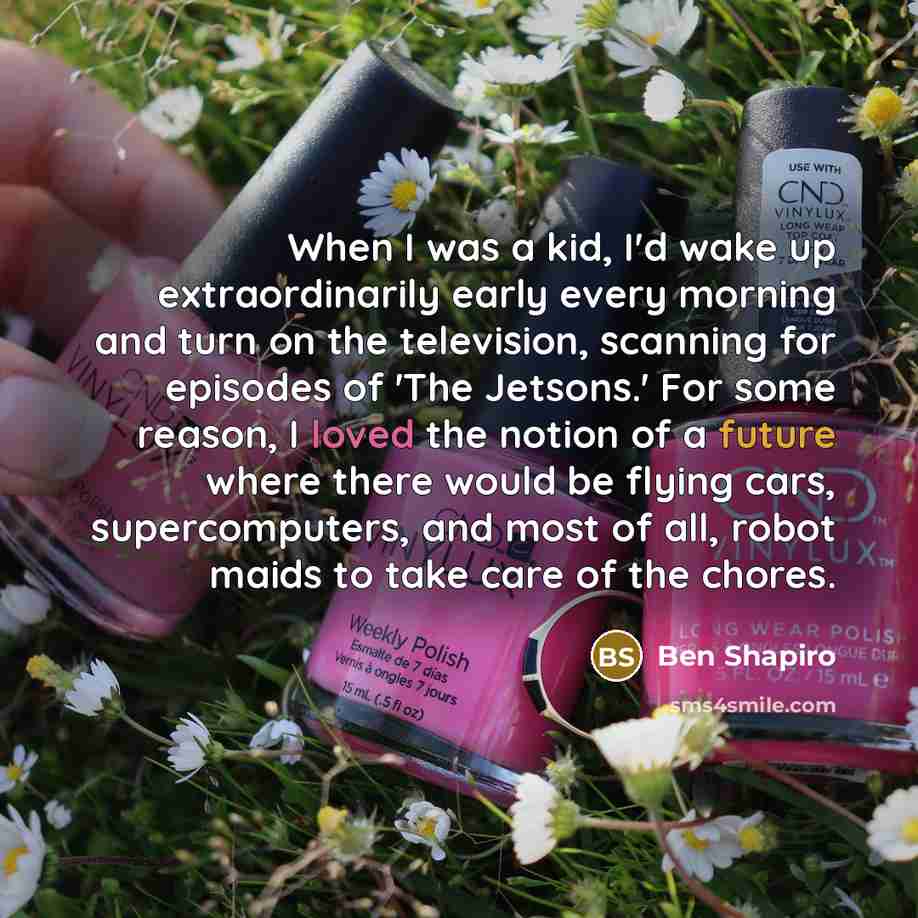 “When I was a kid, I'd wake up extraordinarily early…” quote by Ben Shapiro