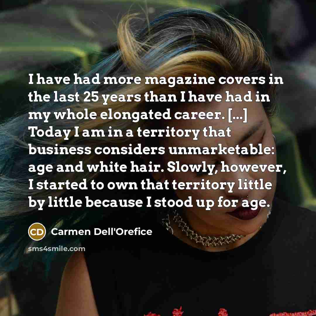 “I have had more magazine covers in the last 25…” quote by Carmen Dell'Orefice
