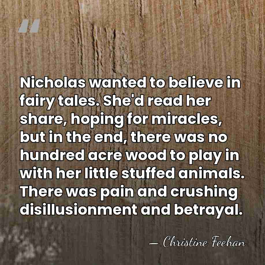 Nicholas wanted to believe in fairy tales. She'd read her share, hoping&hellip; - Christine Feehan