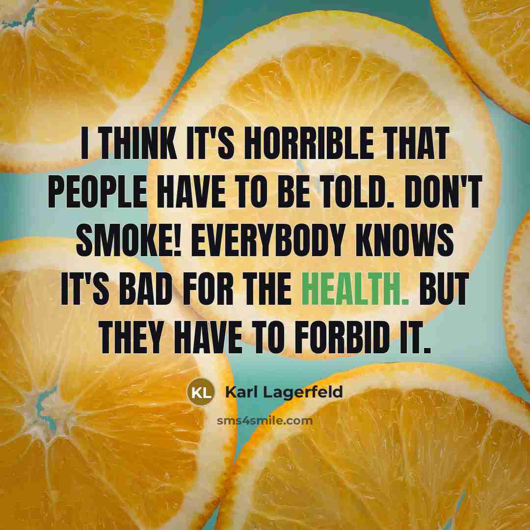 “I think it's horrible that people have to be told.…” quote by Karl Lagerfeld