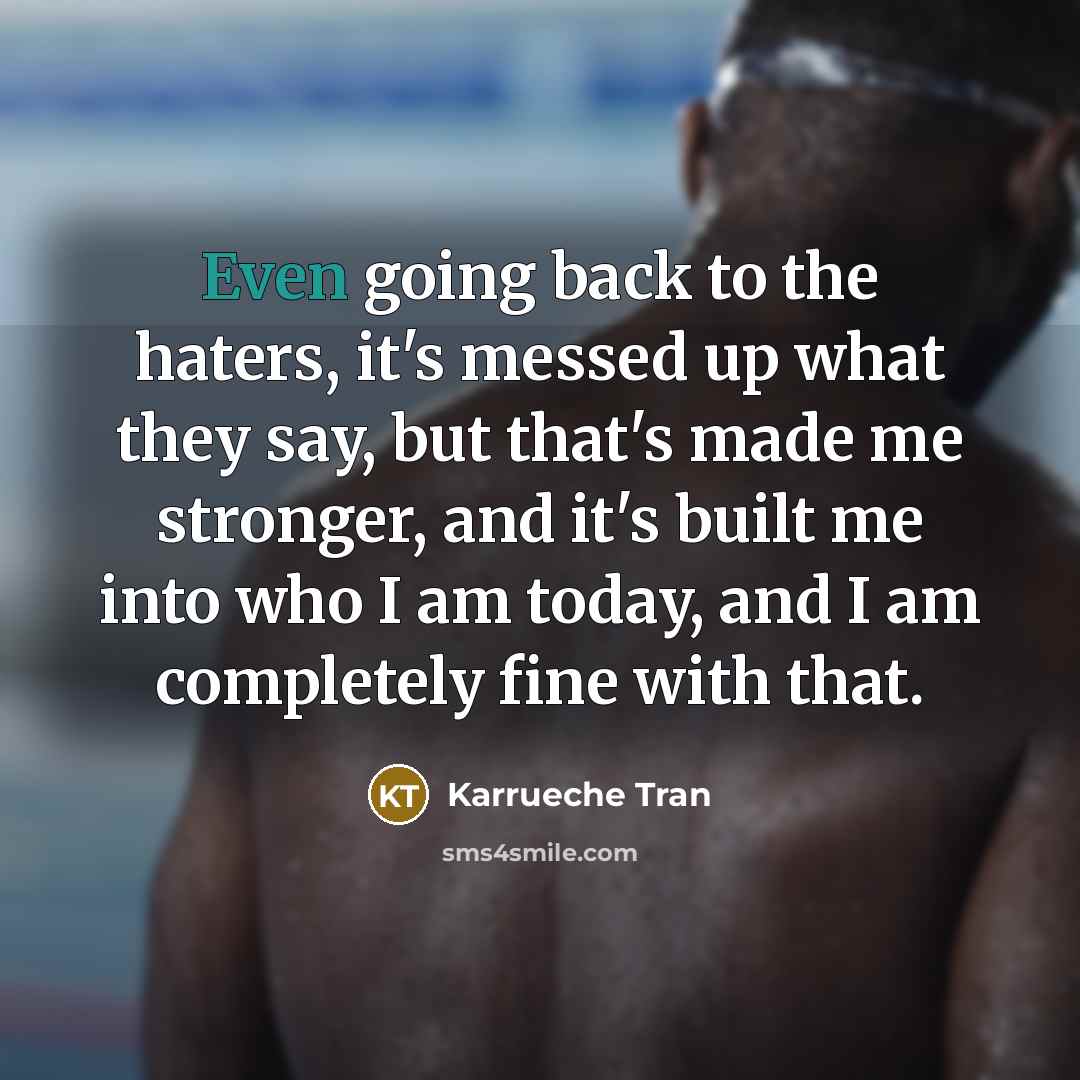 “Even going back to the haters, it's messed up what…” quote by Karrueche Tran