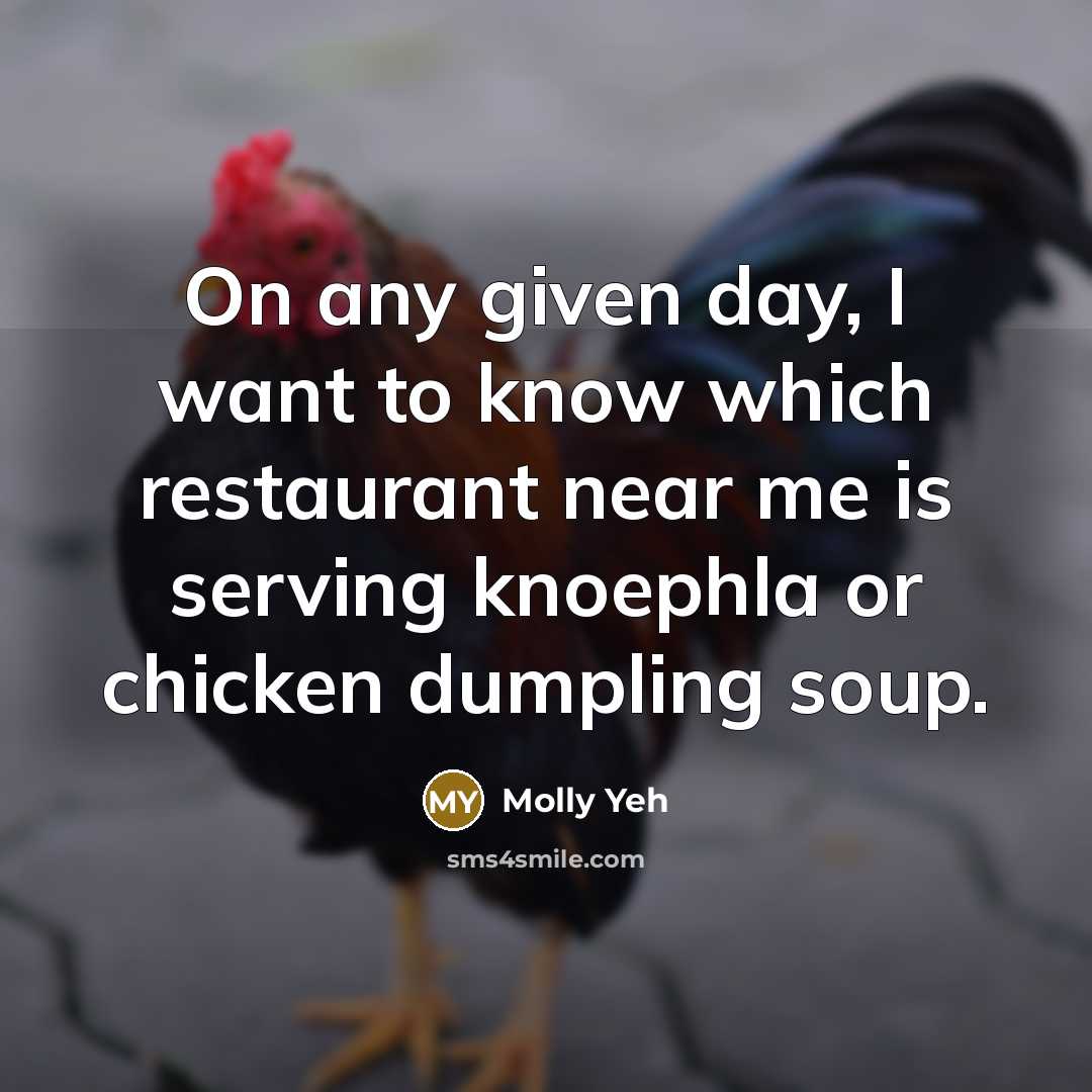 “On any given day, I want to know which restaurant…” quote by Molly Yeh