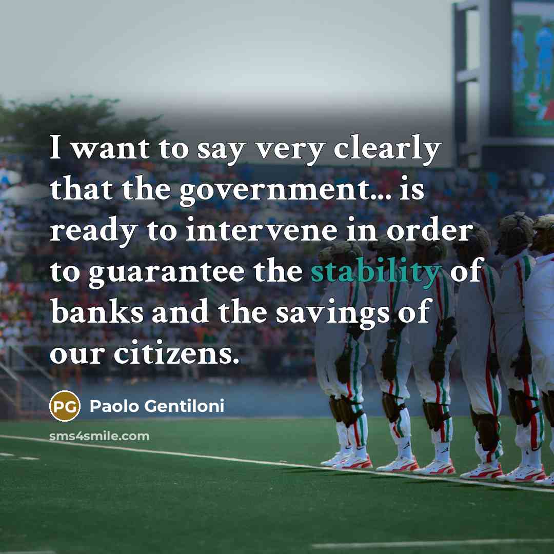 “I want to say very clearly that the government... is…” quote by Paolo Gentiloni