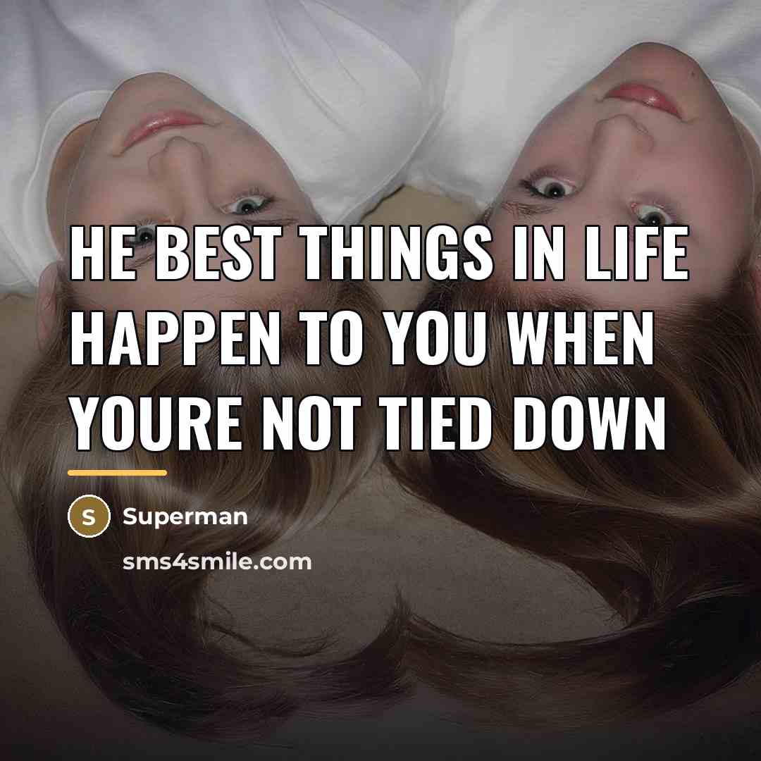 “He best things in life happen to you when youre…” quote by Superman