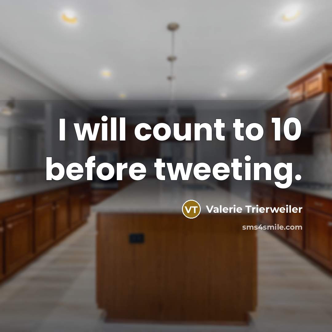 “I will count to 10 before tweeting.…” quote by Valerie Trierweiler