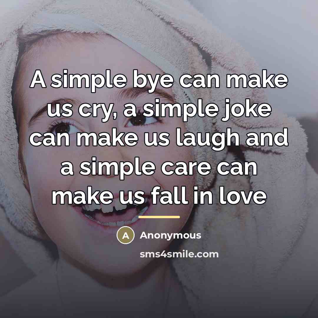 “A simple bye can make us cry, a simple joke…” quote by Muna Fab
