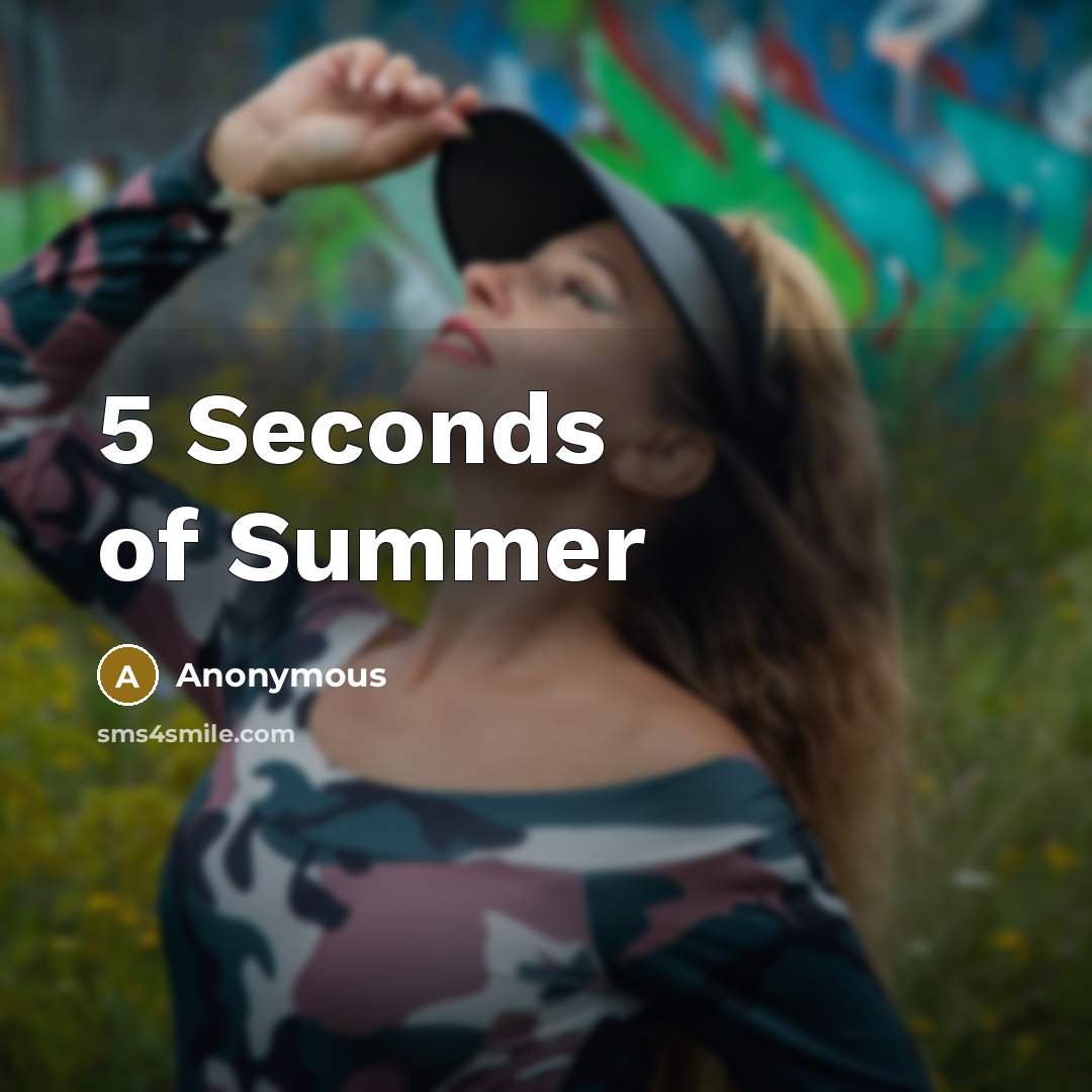 “5 Seconds of Summer” quote by Anonymous