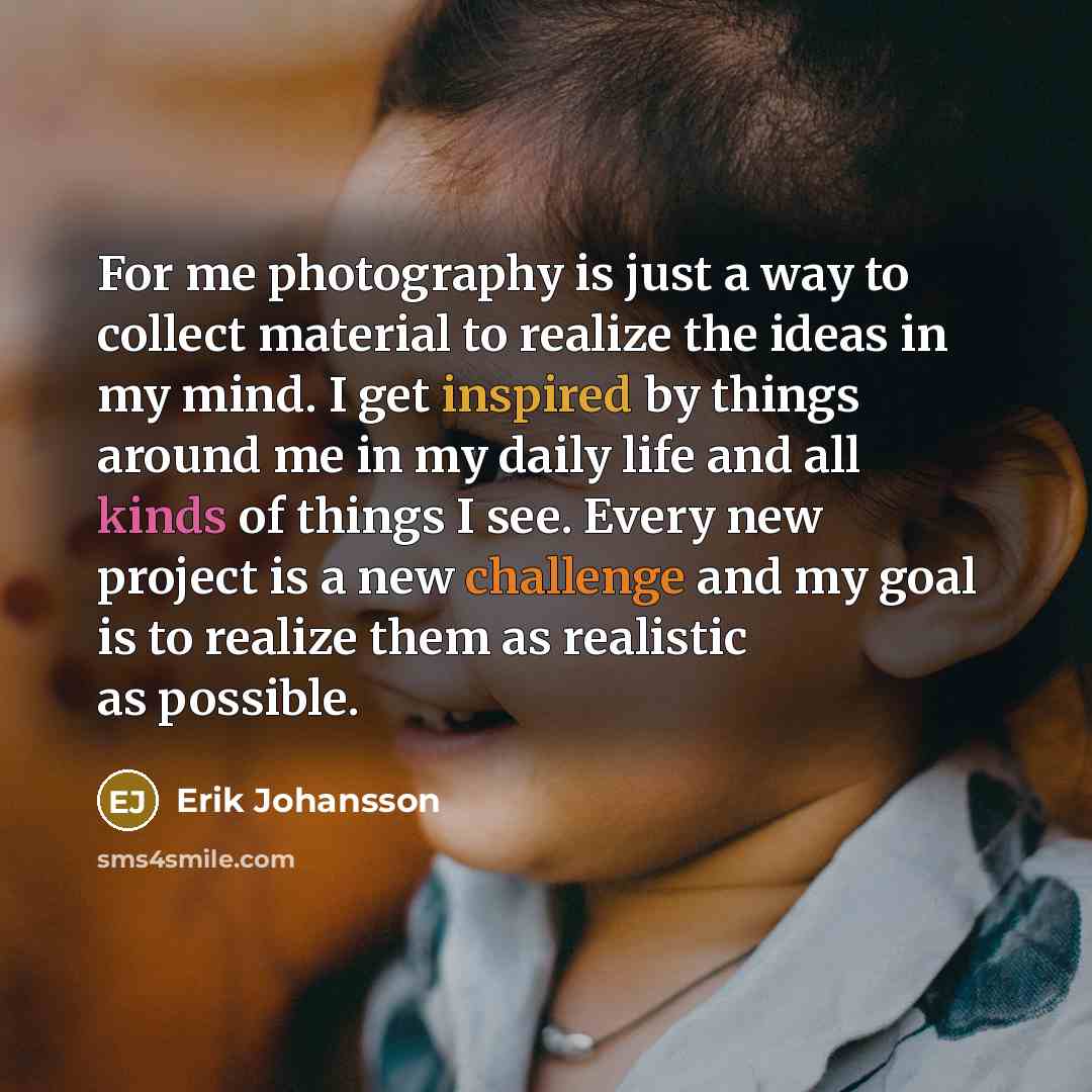 “For me photography is just a way to collect material…” quote by Erik Johansson
