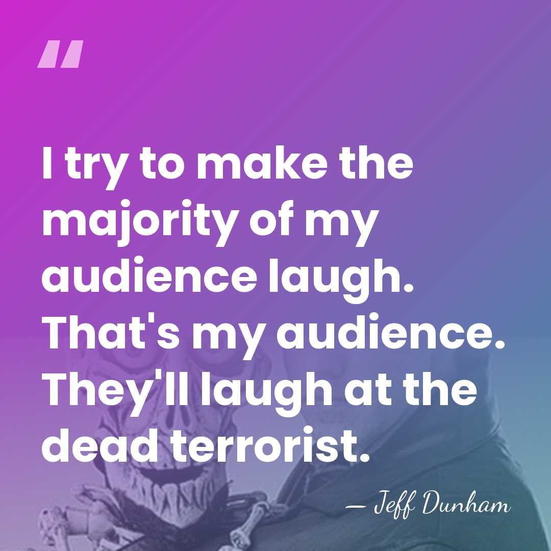I try to make the majority of my audience laugh. That's my&hellip; - Jeff Dunham