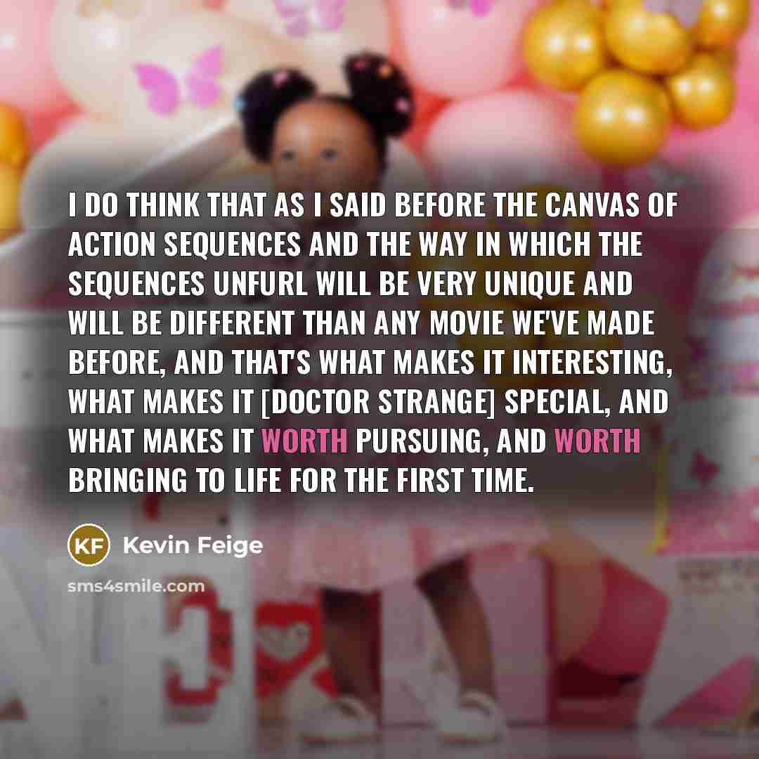 “I do think that as I said before the canvas…” quote by Kevin Feige