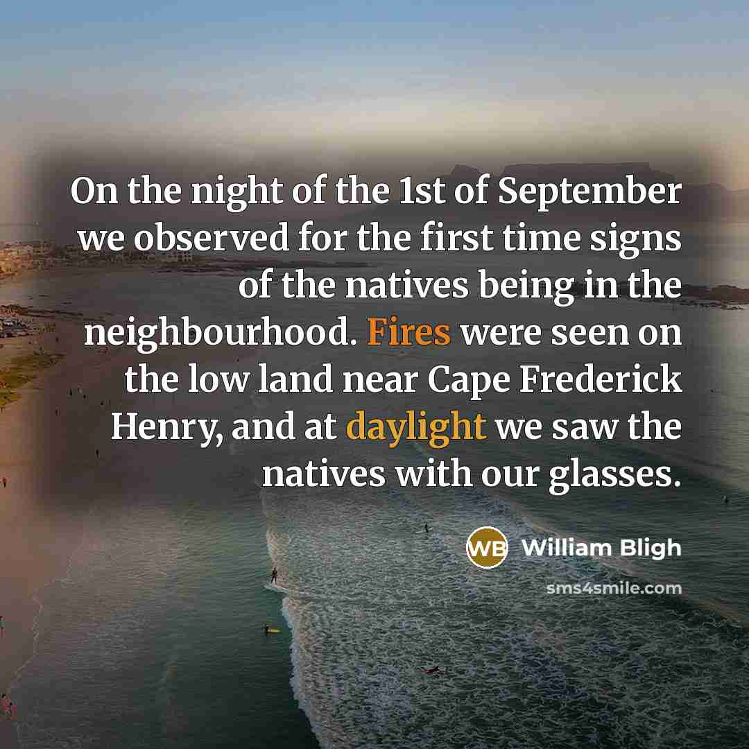 “On the night of the 1st of September we observed…” quote by William Bligh