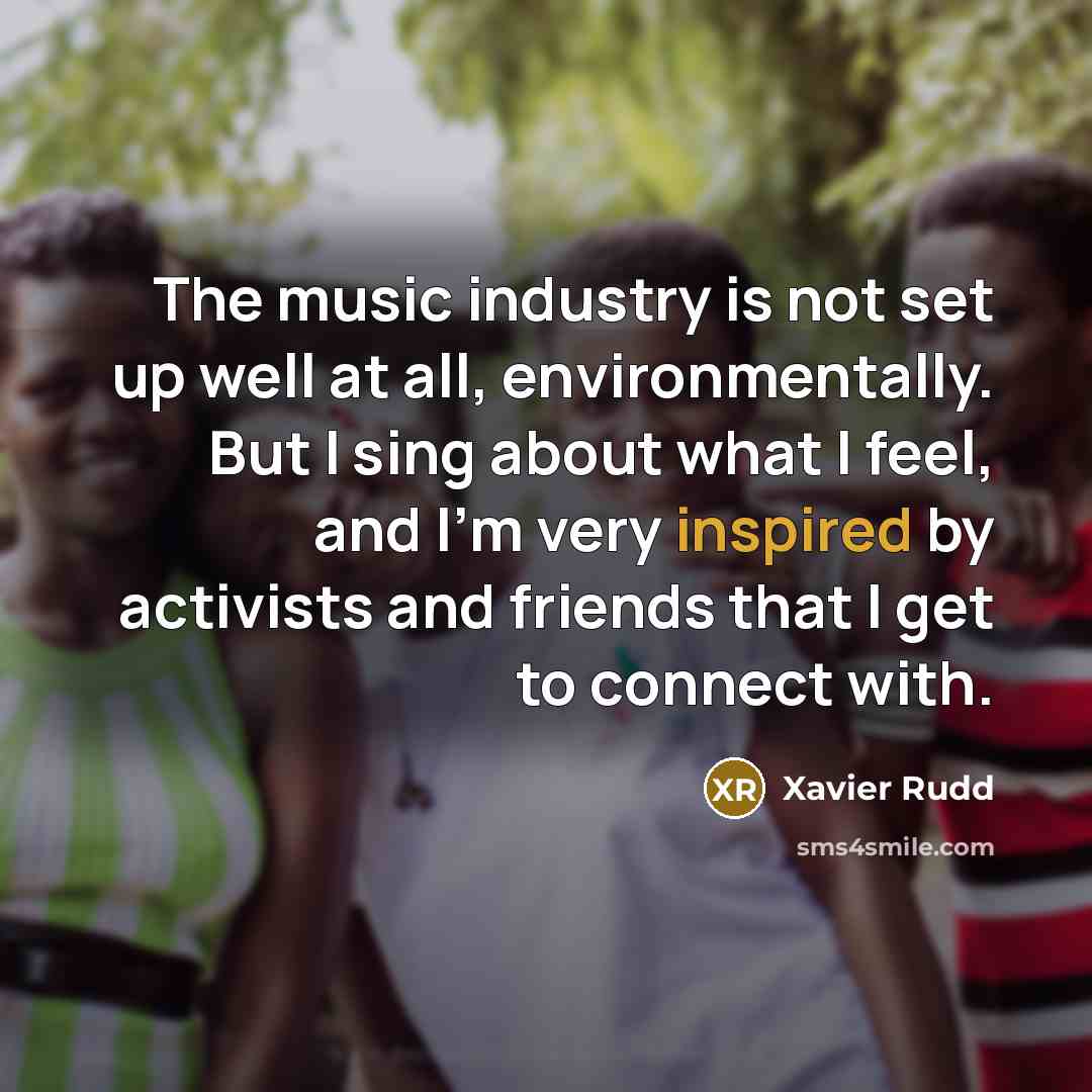 “The music industry is not set up well at all,…” quote by Xavier Rudd