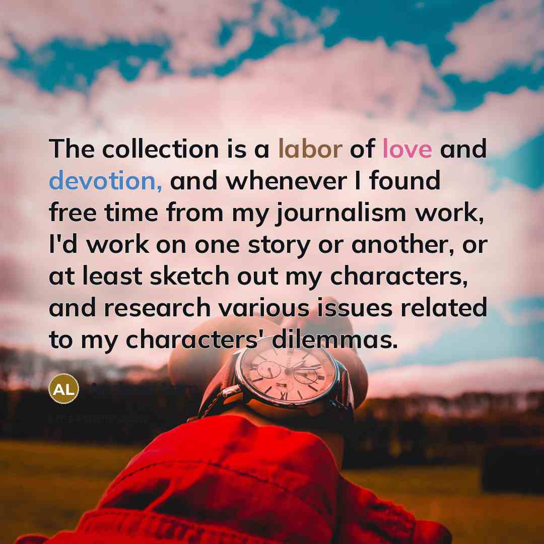 “The collection is a labor of love and devotion, and…” quote by Andrew Lam