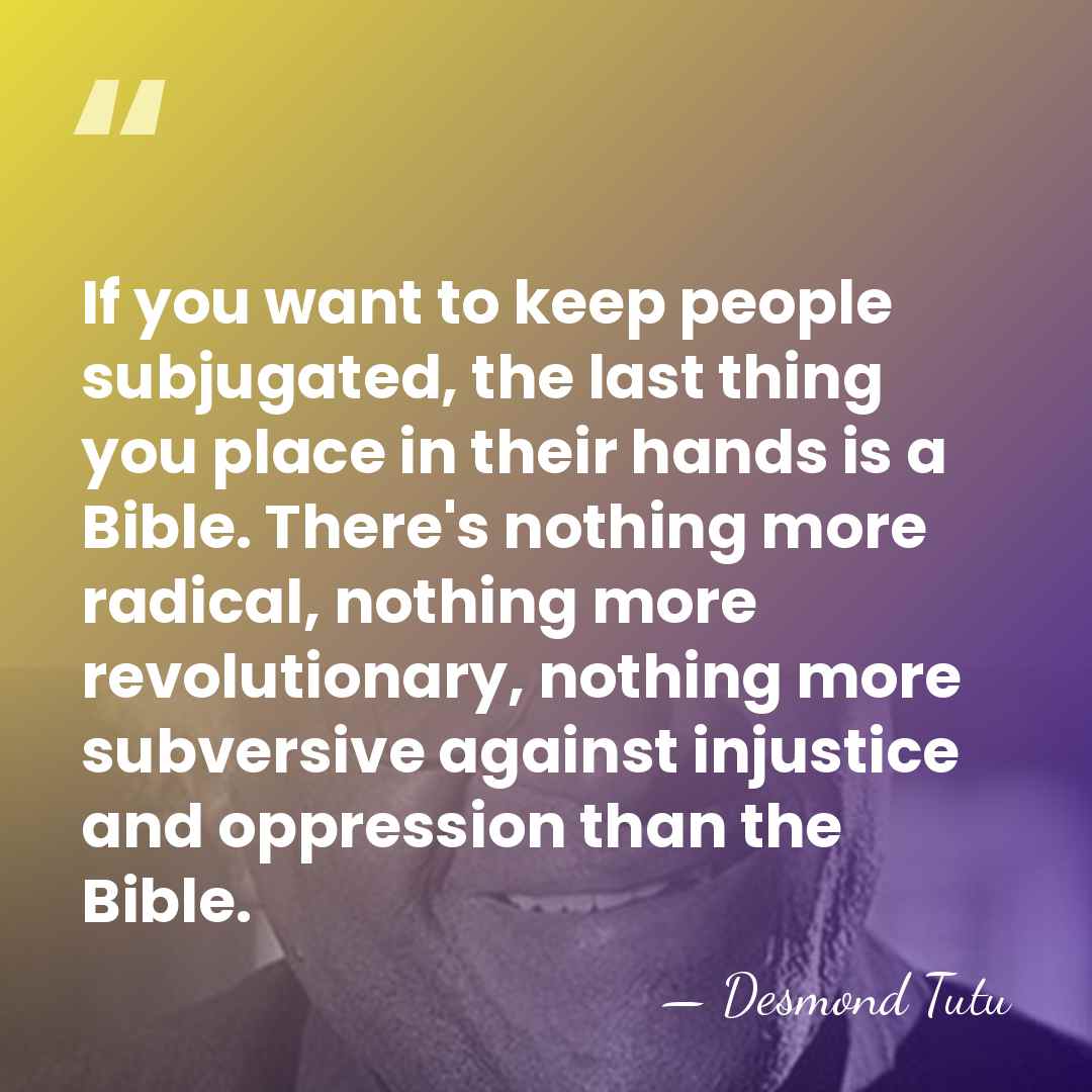 If you want to keep people subjugated, the last thing you place&hellip; - Desmond Tutu