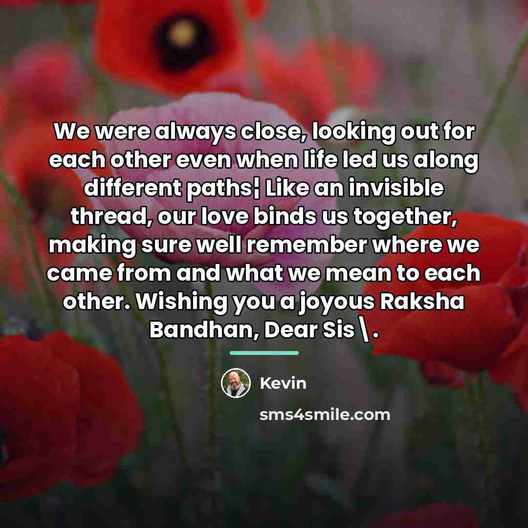 “We were always close, looking out for each other even…” quote by Kevin