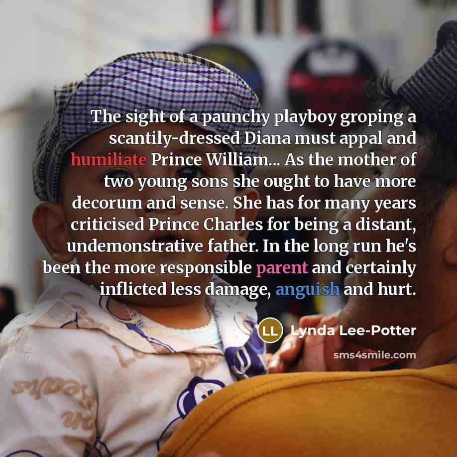 “The sight of a paunchy playboy groping a scantily-dressed Diana…” quote by Lynda Lee-Potter