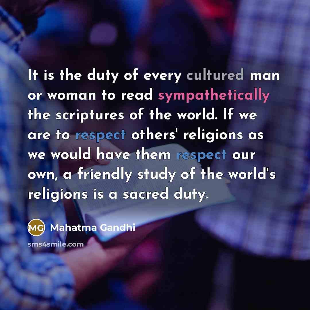 “It is the duty of every cultured man or woman…” quote by Mahatma Gandhi