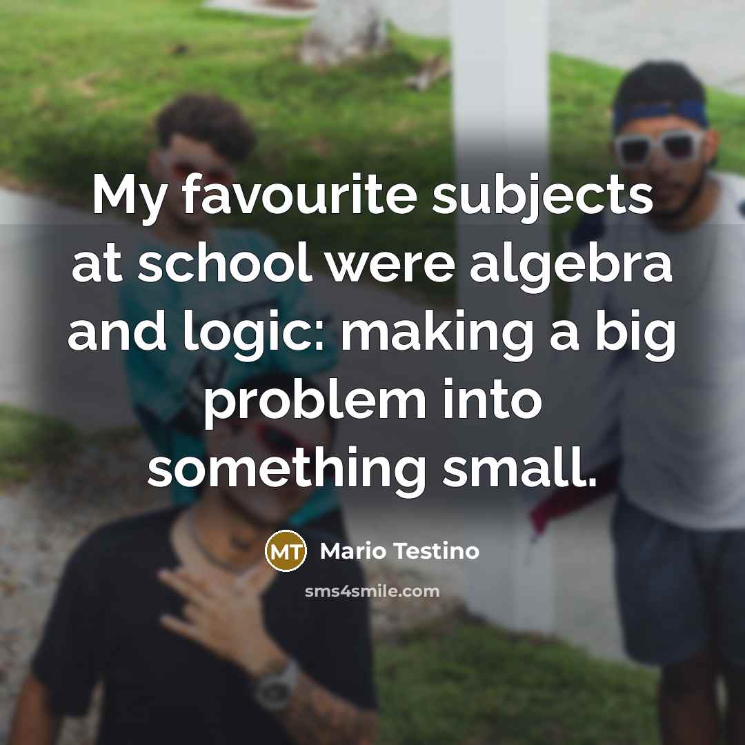 “My favourite subjects at school were algebra and logic: making…” quote by Mario Testino