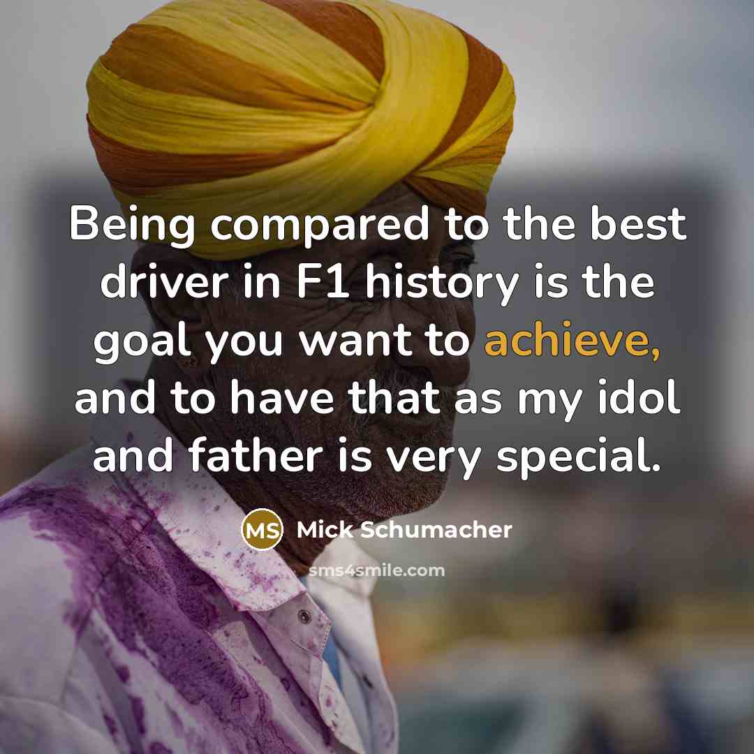 “Being compared to the best driver in F1 history is…” quote by Mick Schumacher