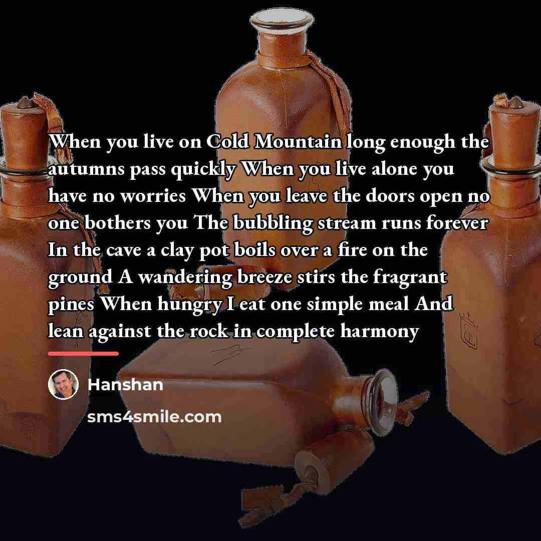 “When you live on Cold Mountain long enough the autumns…” quote by Hanshan