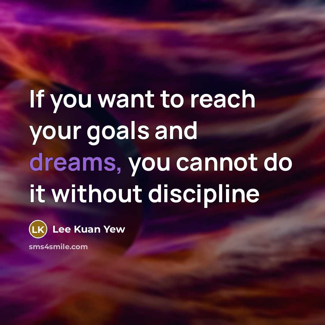 “If you want to reach your goals and dreams, you…” quote by Lee Kuan Yew