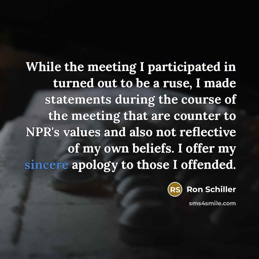 “While the meeting I participated in turned out to be…” quote by Ron Schiller