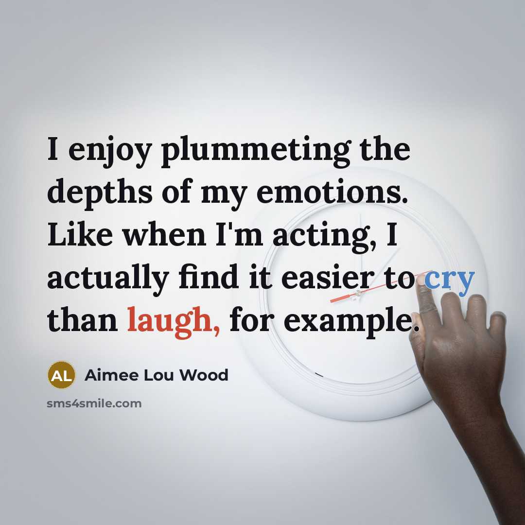 “I enjoy plummeting the depths of my emotions. Like when…” quote by Aimee Lou Wood