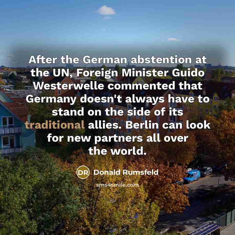 “After the German abstention at the UN, Foreign Minister Guido…” quote by Donald Rumsfeld