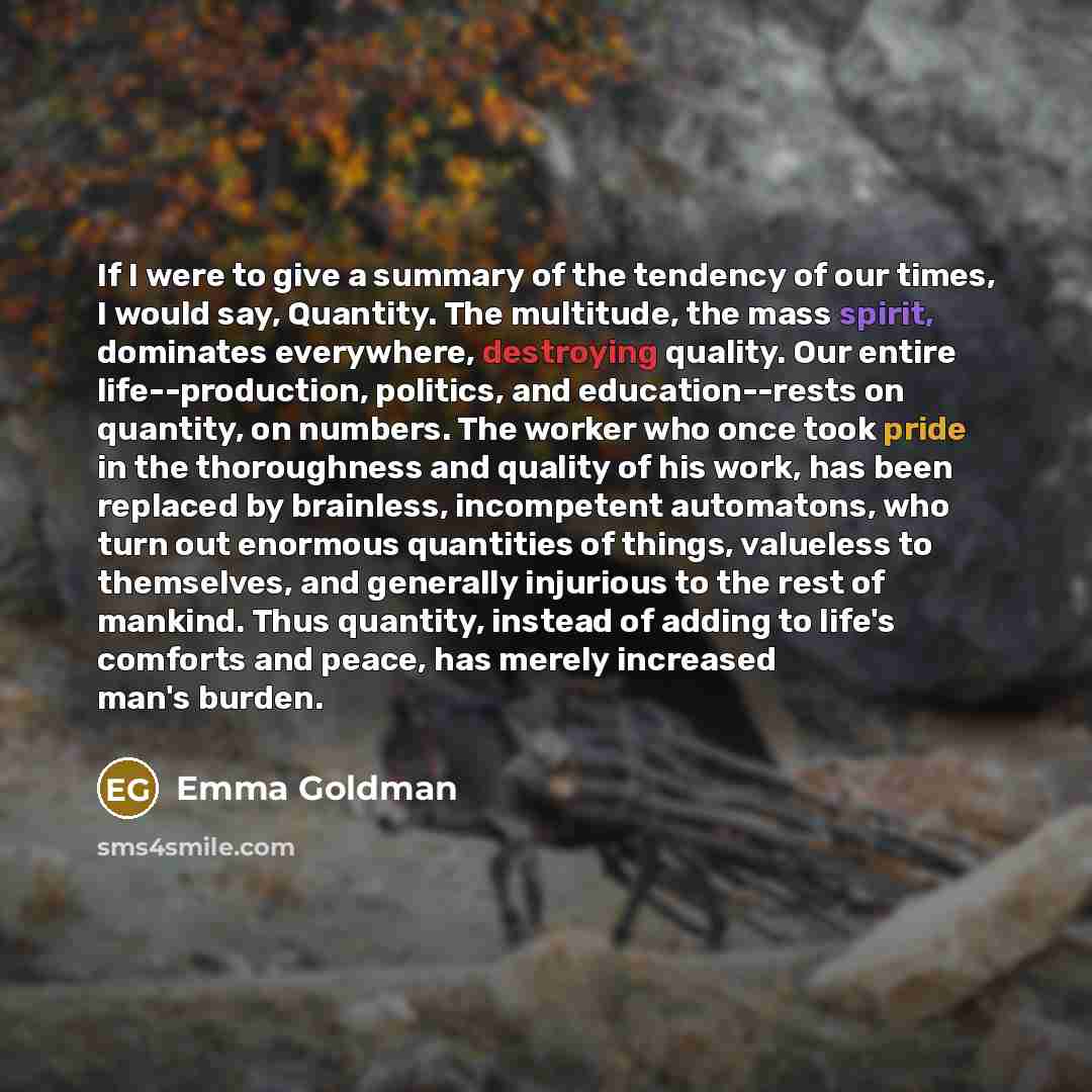 “If I were to give a summary of the tendency…” quote by Emma Goldman