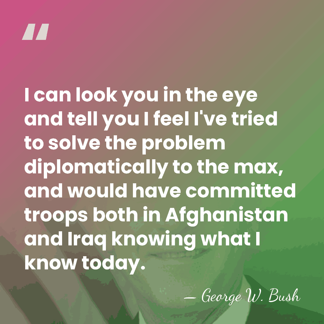 I can look you in the eye and tell you I feel&hellip; - George W. Bush