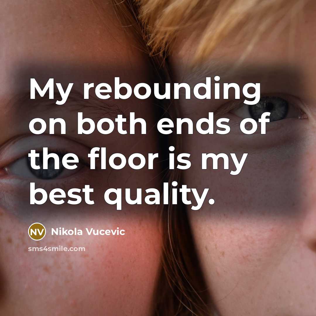 “My rebounding on both ends of the floor is my…” quote by Nikola Vucevic