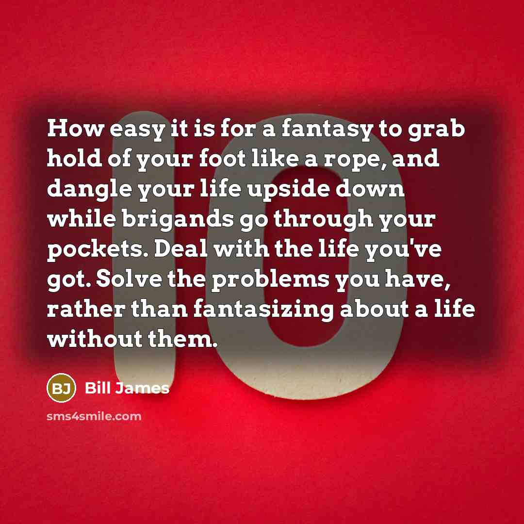 “How easy it is for a fantasy to grab hold…” quote by Bill James